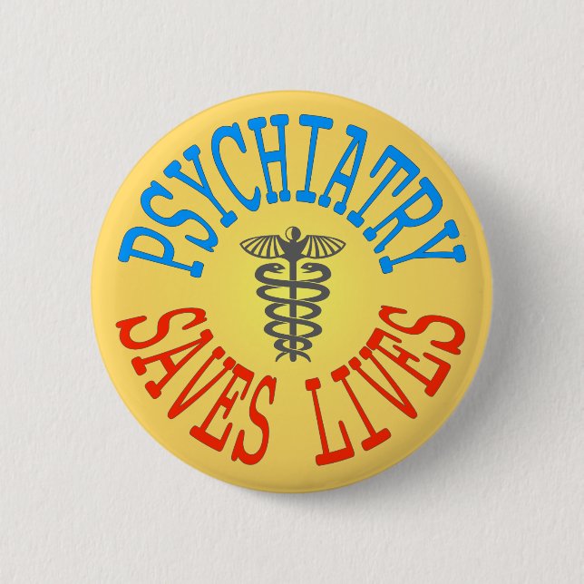 Cheerful Pro-Psychiatry Button (Front)