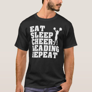 Cheerleader Cheer Dance Saying Eat Sleep Cheerlead T-Shirt