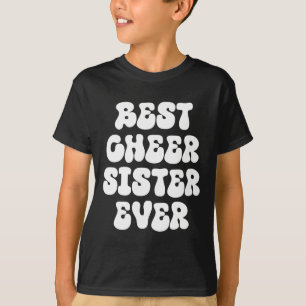Cheerleader Cheerleading Sister Best Cheer Sister T-Shirt