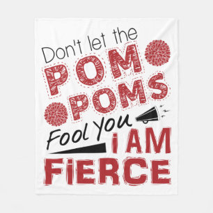 Cheerleader Don't Let the Pom Poms Fool You Fierce Fleece Blanket