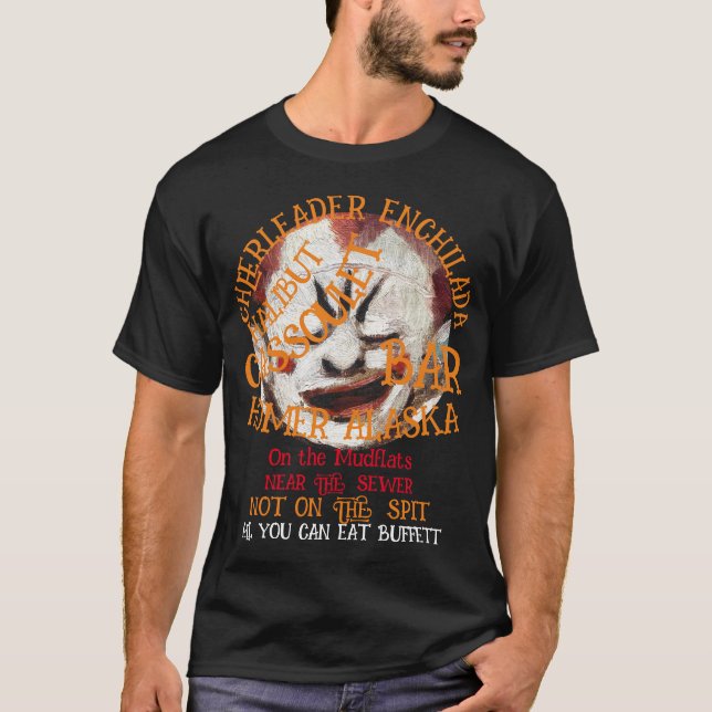 CHEERLEADER ENCHILADA BAR HOMER ALASKA BUFFETT T-Shirt (Front)