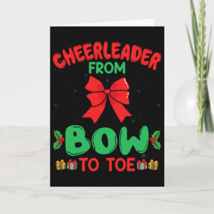 Cheerleader From Bow To Toe Funny Cheerleading Chr Card