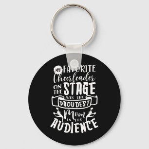 Cheerleader Mom Cheerleading Cheering Squad Cheer Keychain