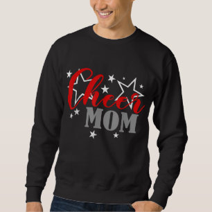 Cheerleader Proud Cheer Mom Pride Sports Supporter Sweatshirt