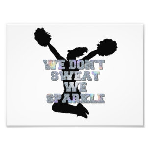 Cheerleaders we sparkle photo print