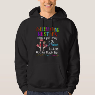 cheerleading Besties Because Going Crazy Hoodie