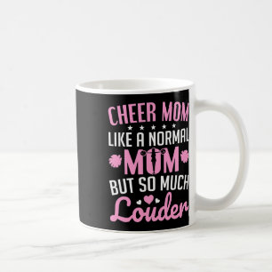 Cheerleading Cheer Mom Like Normal Mom Cheerleader Coffee Mug