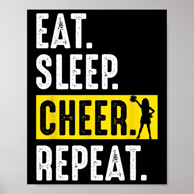 Cheerleading Cheer Squad Eat Sleep Cheer Repeat Ch Poster (Front)