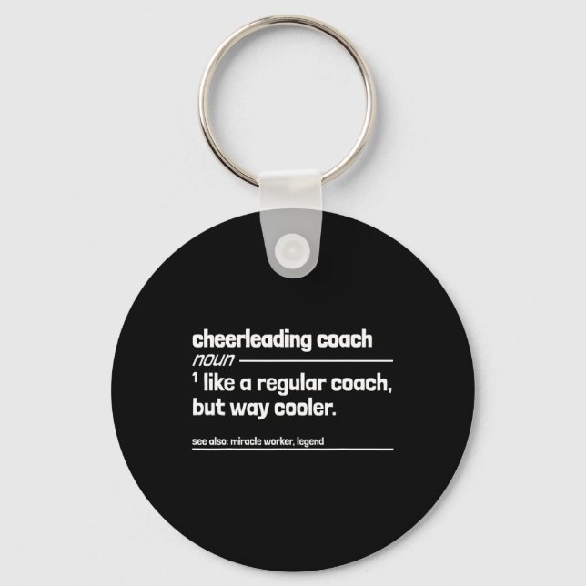 Cheerleading Coach Like Regular But Way Cooler Fun Keychain (Front)