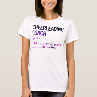 Cheerleading coach T-Shirt