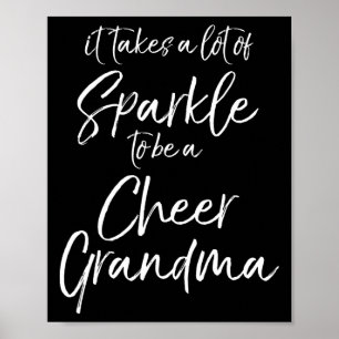 Cheerleading It Takes A Lot Of Sparkle To Be A Che Poster