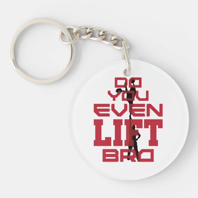 Cheerleading Men Funny Do You Even Lift Bro Keychain (Front)