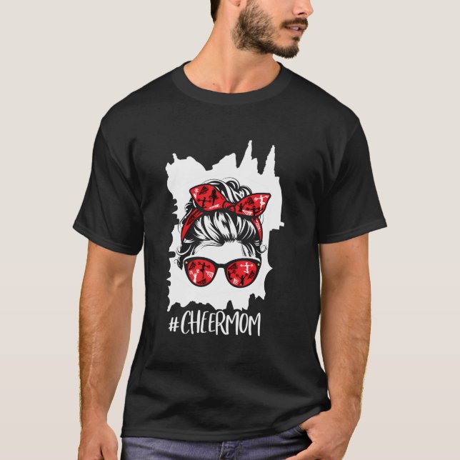 Cheerleading Mom Messy Bun Cheer Mom T-Shirt (Front)