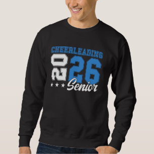 Cheerleading Senior Night Cheer Senior 2026 Gradua Sweatshirt