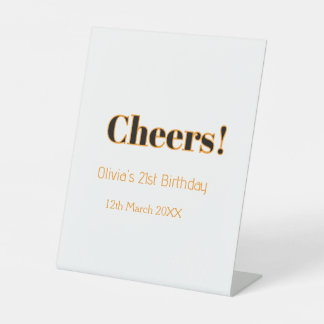 Cheers 21st birthday add name date simple minimal  pedestal sign