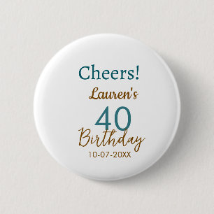 Cheers 40th birthday name date brown turquoise sim 2 inch round button