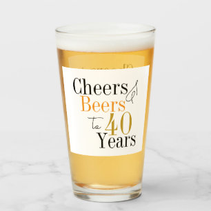 Cheers and Beers 40th Birthday Glass