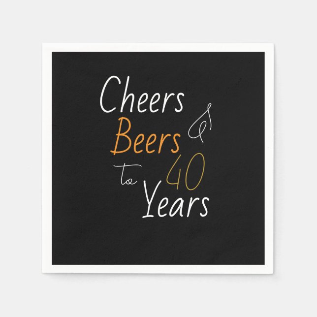 Cheers and Beers 40th Birthday Napkin (Front)