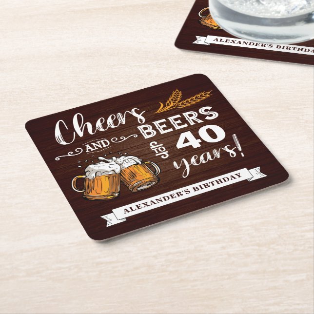 Cheers and Beers 40th Birthday Rustic Square Paper Coaster (Angled)