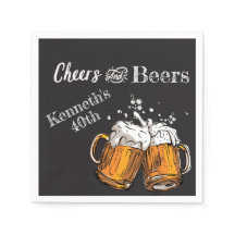 Cheers and Beers 60th 40th 50th 30th 21st