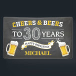 Cheers and Beers Happy 30th Birthday Banner<br><div class="desc">Cheers and Beers Happy 30th Birthday Banner. For further customization,  please click the "Customize it" button and use our design tool to modify this template.</div>