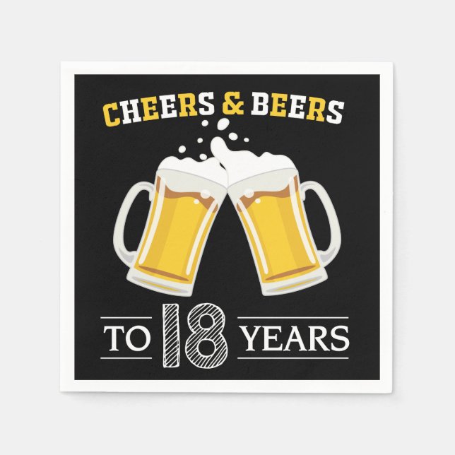 Cheers and Beers to 18 Years Napkins (Front)
