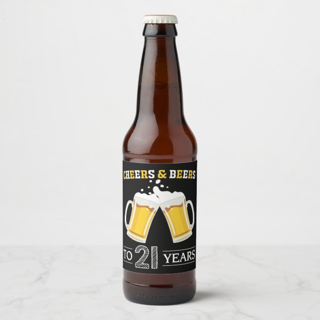 Cheers and Beers to 21 Years Beer Bottle Label (Front)