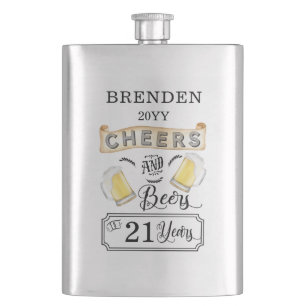 Cheers and Beers to 21 Years Birthday  Hip Flask