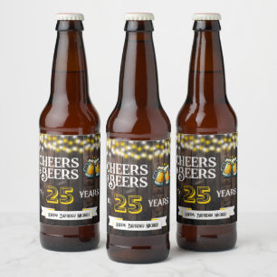 Cheers and Beers to 25 Years Rustic Birthday Beer Bottle Label