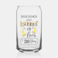Cheers and Beers to 30 Years Birthday