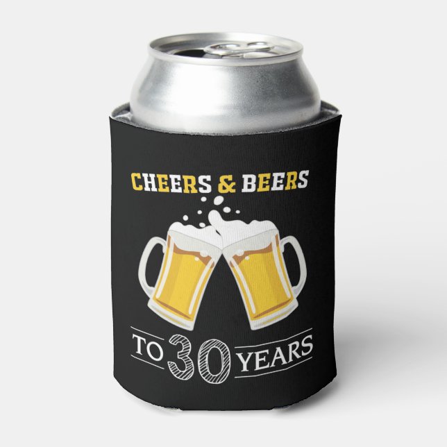 Cheers and Beers to 30 Years Can Cooler (Can Front)