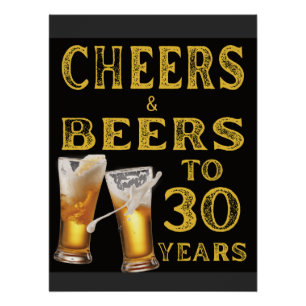 Cheers and Beers to 30 Years Funny Poster