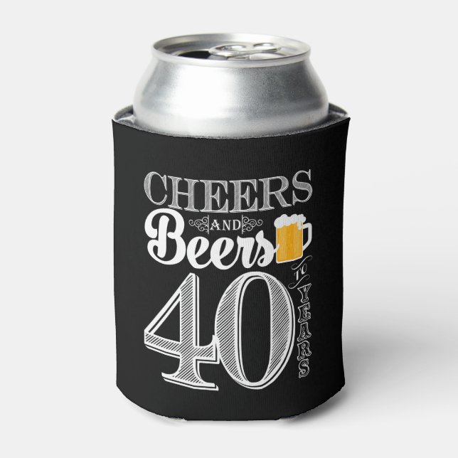 Cheers and Beers to 40 Years Can Cooler (Can Front)