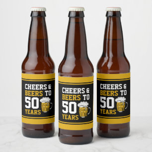 Cheers and beers to 50 Years 50th birthday Beer Bottle Label