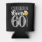 Cheers and Beers to 60 Years Can Cooler