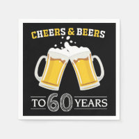 Cheers and Beers to 60 Years Napkins