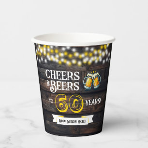 Cheers and Beers to 60 Years Rustic Birthday Paper Cups
