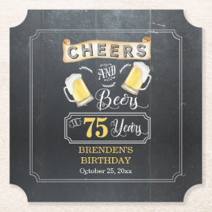 Cheers and Beers to 75 Years Birthday Party   Paper Coaster