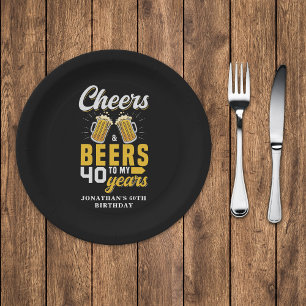 Cheers and Beers to my 40 Years, Any Birthday Paper Plate