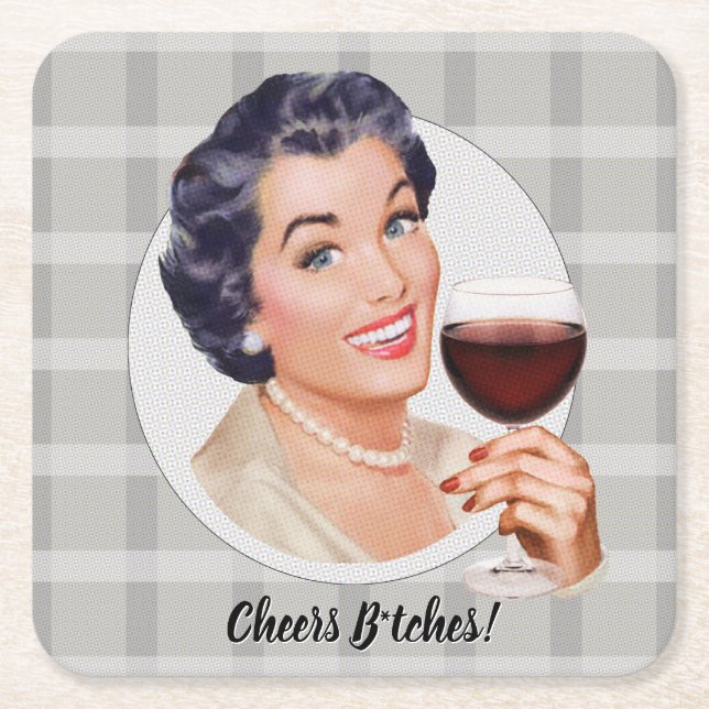 Cheers B*tches! Square Paper Coaster (Front)