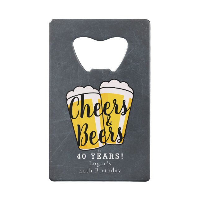 Cheers & Beers Adult Any Age Birthday Chalkboard Credit Card Bottle Opener (Front)