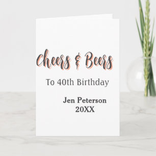 Cheers & beers to 40th birthday gray name year sin card