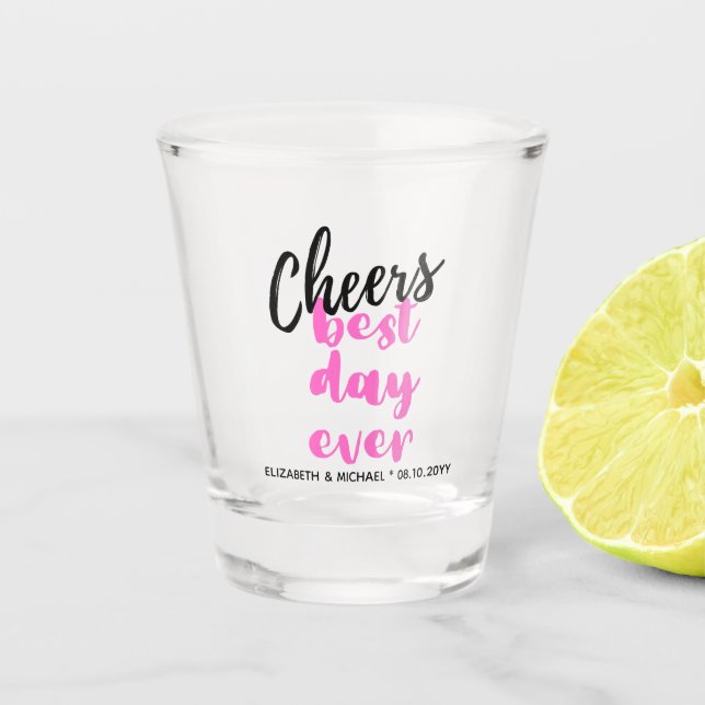 Cheers Best Day Ever Celebration Personalized Shot Glass (Front)