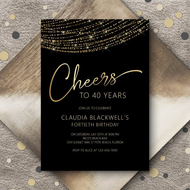 Cheers Black Gold 40th Birthday Invitation (Creator Uploaded)
