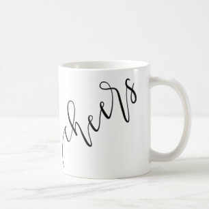 Cheers - Calligraphy Design - Mug