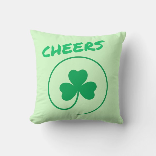 Cheers Clover Shamrock Irish Green St Patricks Day Throw Pillow (Front)