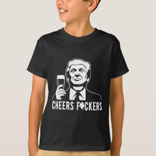 Cheers Donald Trump St Patricks Day Cheers Ers  T-Shirt