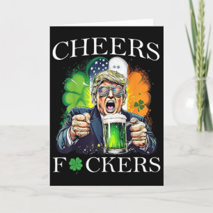 Cheers Ers St Patricks Day Funny Beer Drinking Tru Card