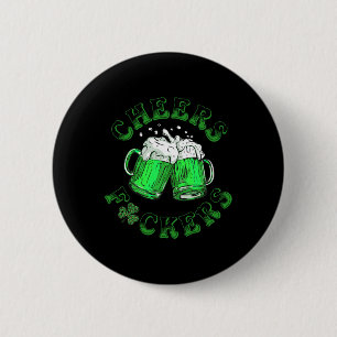 Cheers Fckers St Patricks Day Funny Drinking Beer  2 Inch Round Button