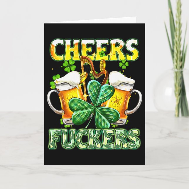 Cheers Fckers St Patricks Day Funny Drinking Beer  Card (Front)